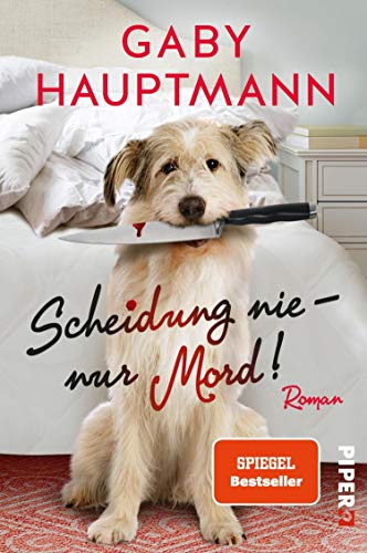 Scheidung nie – nur Mord!: Roman