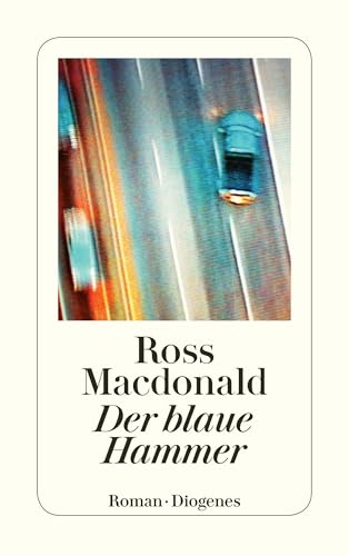 Der blaue Hammer (Privatdetektiv Lew Archer)