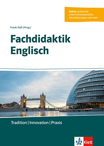 Fachdidaktik Englisch: Tradition - Innovation - Praxis. E-Book