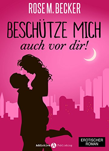Beschütze mich… auch vor dir! Schnupperkapitel