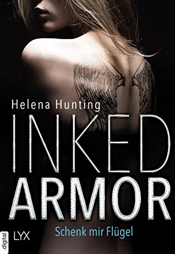 Inked Armor - Schenk mir Flügel (Clipped Wings)
