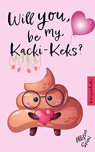 Will you be my Kacki-Keks?