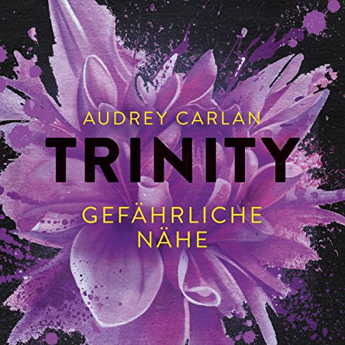 Gefährliche Nähe: Trinity 2