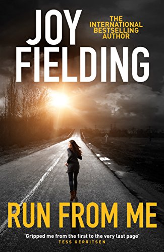 Run From Me: A heart-stopping and gripping psychological thriller (English Edition)