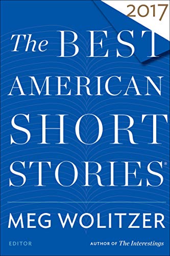 The Best American Short Stories 2017 (The Best American Series) (English Edition)