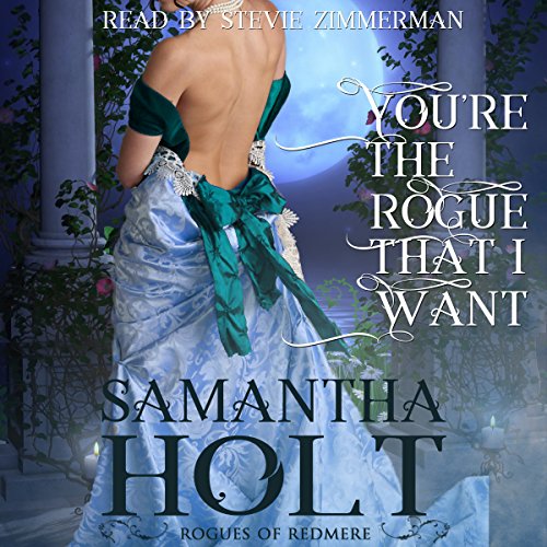 You're the Rogue That I Want: Rogues of Redmere, Book 1