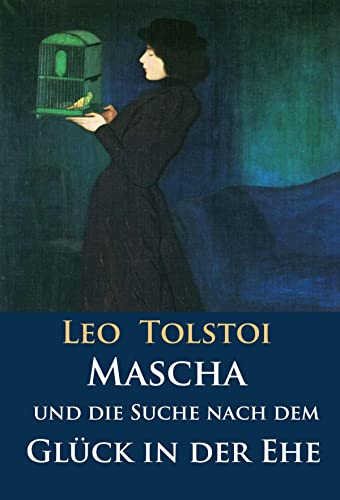 Mascha und die Suche nach dem Glück in der Ehe