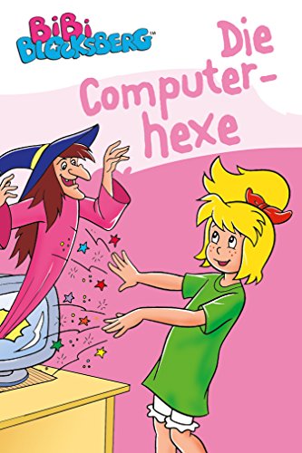 Bibi Blocksberg - Die Computerhexe: Erstlesebuch