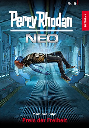 Perry Rhodan Neo 149: Preis der Freiheit: Staffel: METEORA