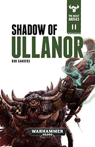 Shadow of Ullanor (The Beast Arises Book 11)
