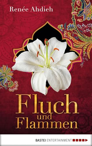 Fluch und Flammen: Eine Kurzgeschichte aus der Welt von Zorn und Morgenröte (Der Fluch des Kalifen)