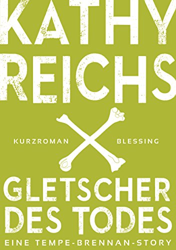 Gletscher des Todes (3) (Kindle Single)