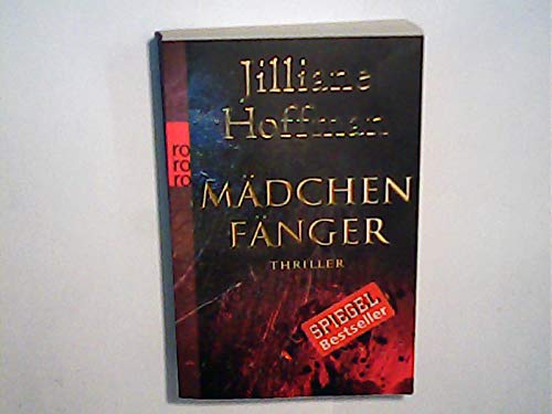 Mädchenfänger Thriller ; rororo 9783499253881