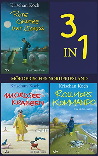 Mörderisches Nordfriesland (3in1-Bundle): Die ersten drei Fälle für Thies Detlefsen & Nicole Stappenbek