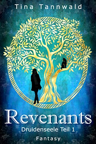 Revenants: Druidenseele Teil 1