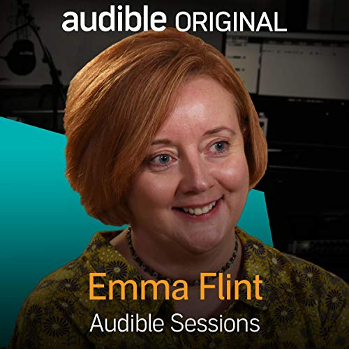 Emma Flint: Audible Sessions: FREE Exclusive Interview