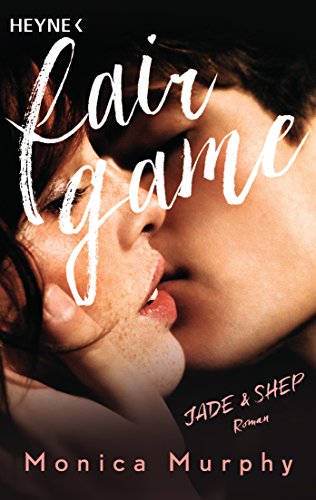 Jade & Shep: Fair Game - Roman (Fair-Game-Serie 1)