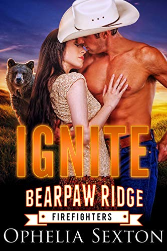 Ignite (Bearpaw Ridge Firefighters Book 3)