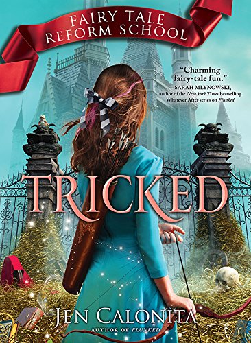 Tricked (Fairy Tale Reform School Book 3) (English Edition)