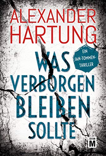 Was verborgen bleiben sollte (Ein Jan-Tommen-Thriller 5)