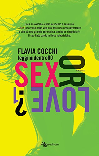 Sex or Love? 1 (Leggereditore)