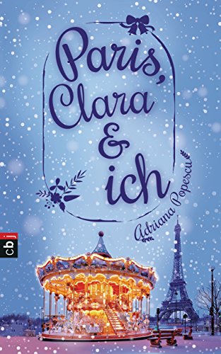 Paris, Clara und ich (Kindle Single)