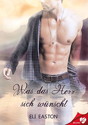 Was das Herz sich wünscht (BELOVED 3)