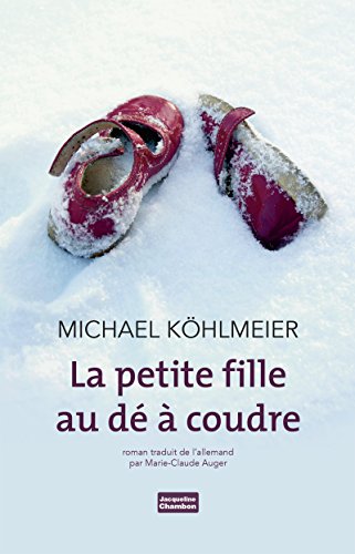 La petite fille au dé à coudre (EDITIONS JACQUE) (French Edition)