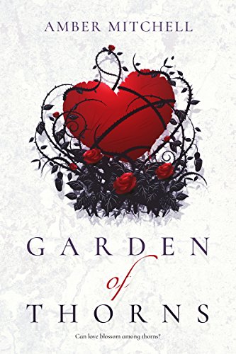 Garden of Thorns (Garden of Thorns Series Book 1)