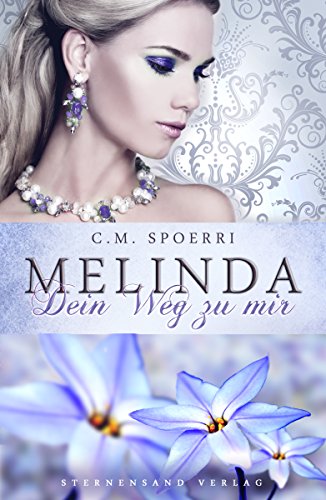 Melinda: Dein Weg zu mir (Napa Valley-Reihe 2)