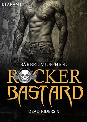 Rocker Bastard. Dead Riders 3