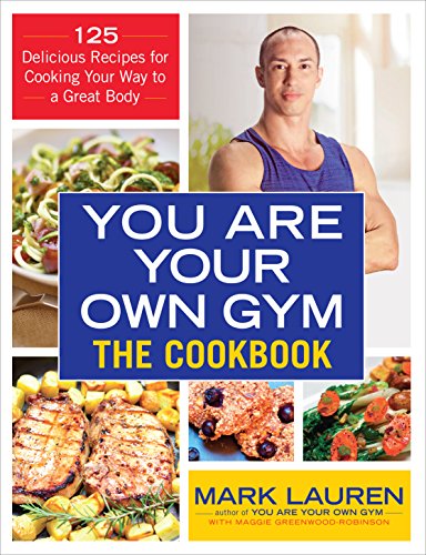 You are Your Own Gym Cookbook (English Edition)