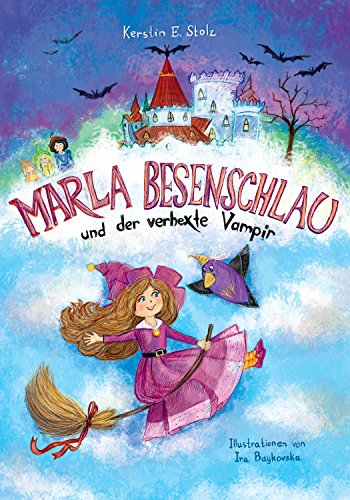Marla Besenschlau: und der verhexte Vampir