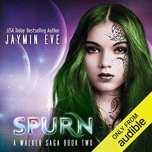 Spurn: A Walker Saga, Book Two
