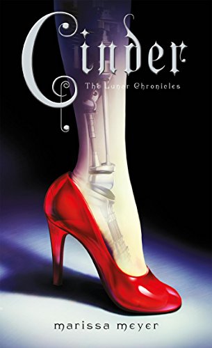 Cinder (The Lunar Chronicles Book 1)