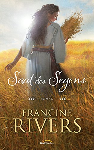 Saat des Segens: Roman
