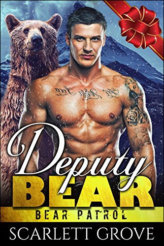 Deputy Bear (Paranormal Bear Shifter Romance) (Bear Patrol Book 5)