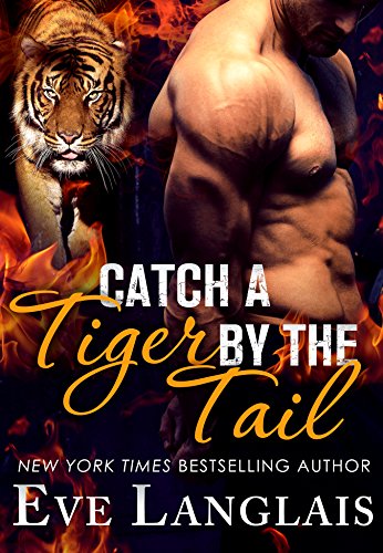 Catch a Tiger by the Tail (Their Furever Mates Book 2)
