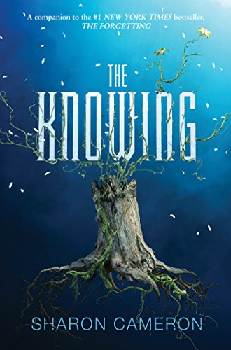 The Knowing (The Forgetting Book 2)