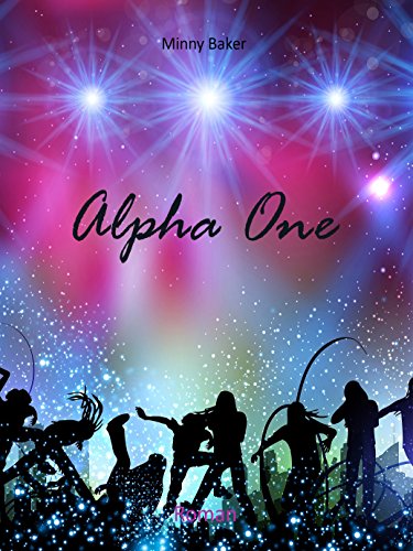 Alpha One (Alpha-Reihe 1)