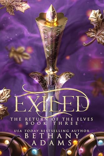 Exiled (The Return of the Elves Book 3)