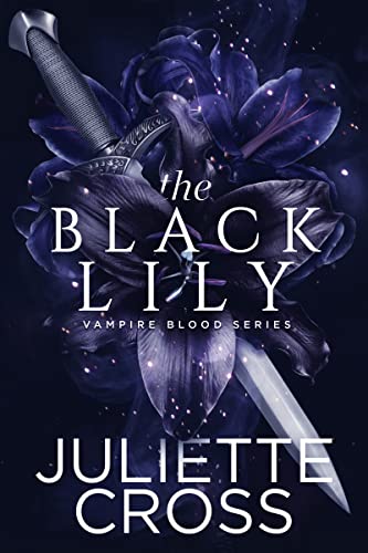 The Black Lily (Vampire Blood Book 1)