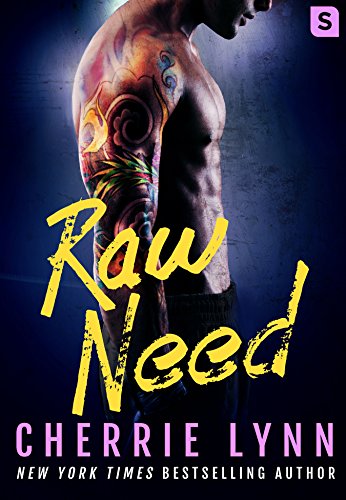 Raw Need (Larson Brothers Book 2)