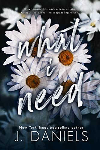 What I Need: A Small Town Friends to Lovers Romance (Alabama Summer Book 5)