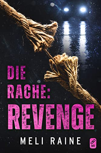 Die Rache: Revenge (Going Home 2)