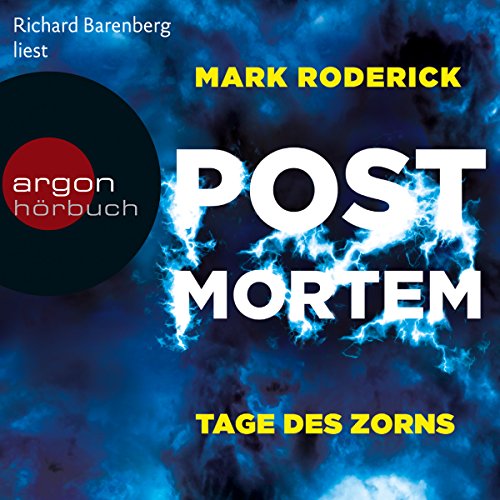 Tage des Zorns: Post Mortem 3