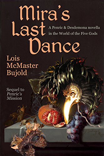 Mira's Last Dance (Penric & Desdemona)