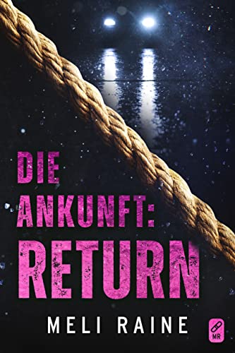 Die Ankunft: Return (Going Home 1)