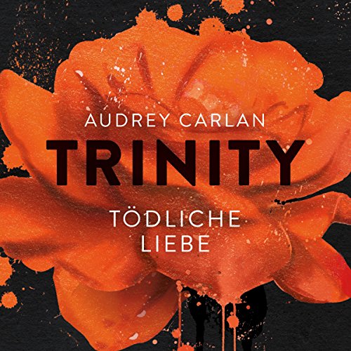 Tödliche Liebe: Trinity 3
