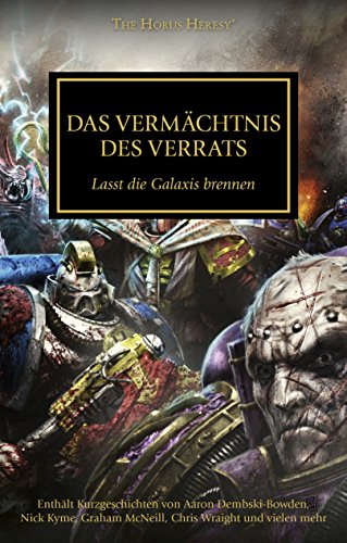 Das Vermächtnis des Verrats (Horus Heresy 31)